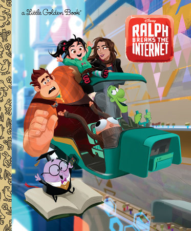 Wreck-It Ralph 2 Little Golden Book (Disney Wreck-It Ralph 2) by Nancy Parent