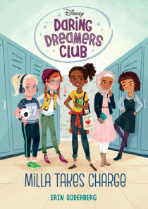 Daring Dreamers Club #1: Milla Takes Charge (Disney: Daring Dreamers Club)