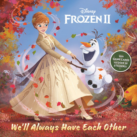 We'll Always Have Each Other (Disney Frozen 2) by John Edwards