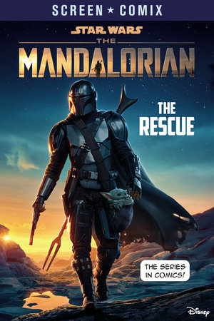 The Mandalorian: The Rescue (Star Wars) by RH Disney