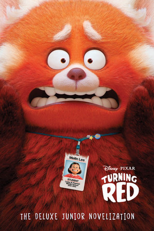 Disney/Pixar Turning Red: The Deluxe Junior Novelization by Cynthea Liu