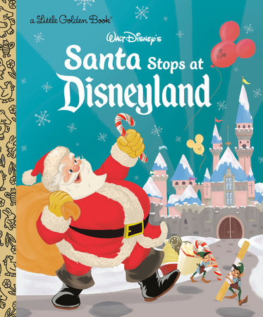 Santa Stops at Disneyland (Disney Classic) by Ethan Reed