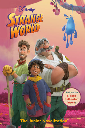 Disney Strange World: The Junior Novelization by RH Disney
