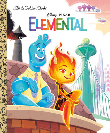 Disney/Pixar Elemental Little Golden Book (Disney/Pixar Elemental) by 