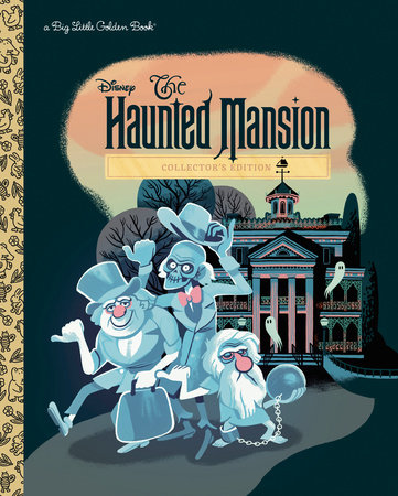The Haunted Mansion (Disney Classic) by Lauren Clauss; illustrated by Glen Brogan