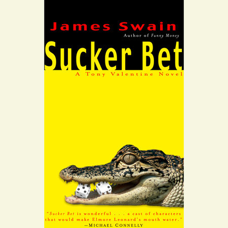 Sucker Bet by James Swain