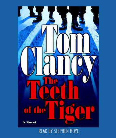 The Teeth of the Tiger by Tom Clancy
