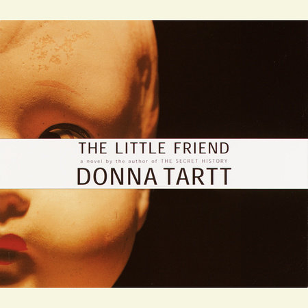 The Little Friend by Donna Tartt