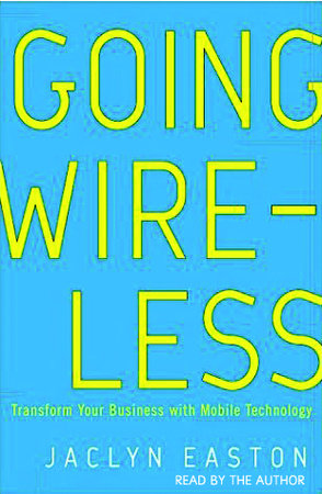 Going Wireless by Jaclyn Easton