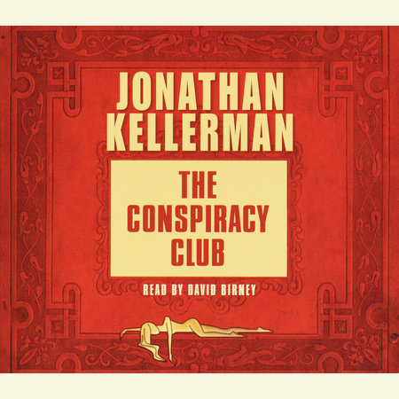 The Conspiracy Club by Jonathan Kellerman
