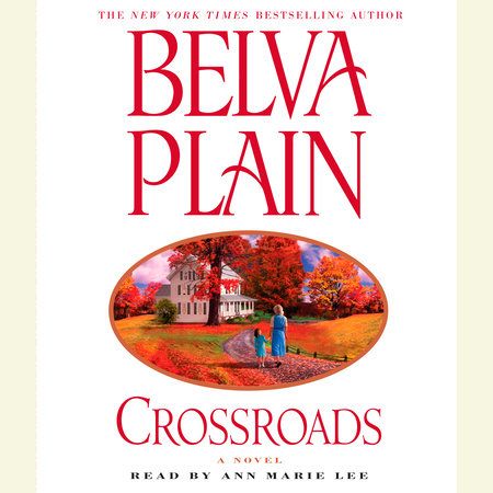 Crossroads by Belva Plain