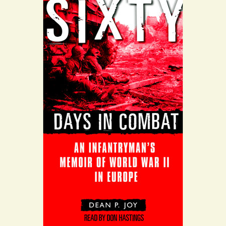 Sixty Days in Combat by Dean Joy