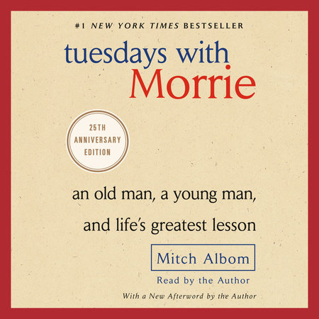 Tuesdays with Morrie by Mitch Albom: 9780767905923