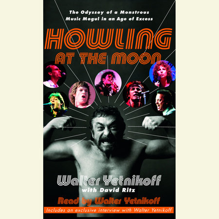 Howling at the Moon by Walter Yetnikoff and David Ritz