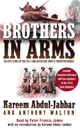 Brothers in Arms by Kareem Abdul-Jabbar, Anthony Walton