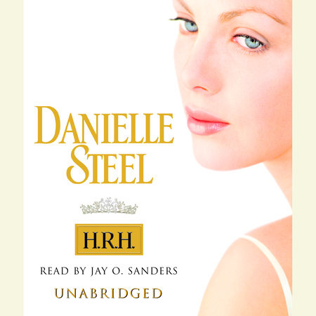 H.R.H. by Danielle Steel