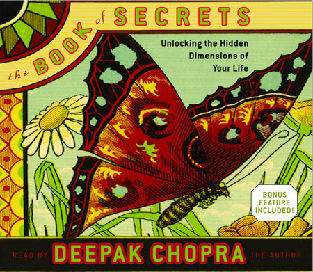 The Book Of Secrets By Deepak Chopra M D 9781400098347 Penguinrandomhouse Com Books