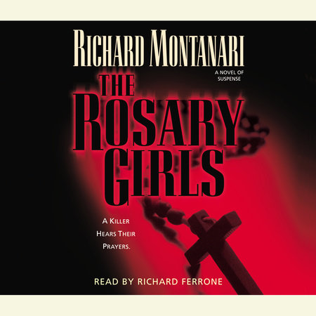 The Rosary Girls by Richard Montanari