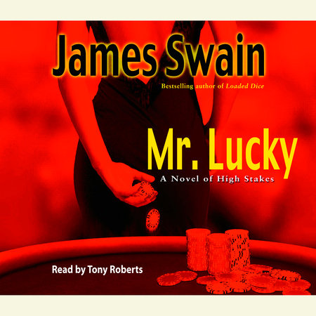 Mr. Lucky by James Swain