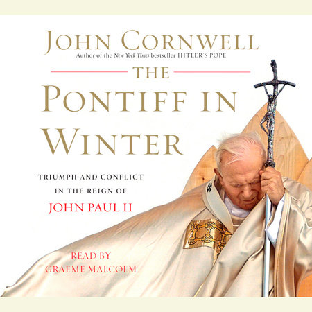 The Pontiff in Winter by John Cornwell