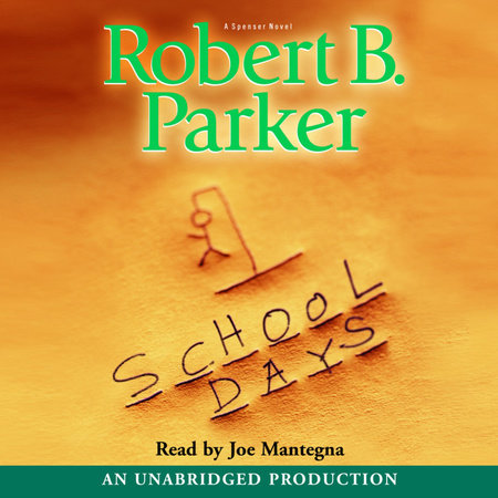School Days by Robert B. Parker