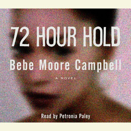72 Hour Hold by Bebe Moore Campbell