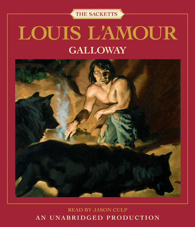 Galloway - A novel by Louis L'Amour