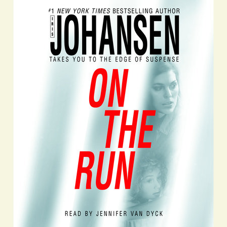 On the Run by Iris Johansen