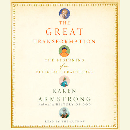 The Great Transformation by Karen Armstrong