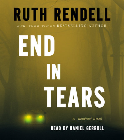 End in Tears by Ruth Rendell