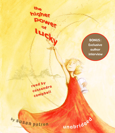 The Higher Power of Lucky by Susan Patron