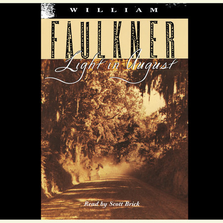 Light in August by William Faulkner