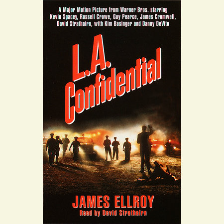 L.A. Confidential by James Ellroy