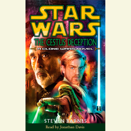 The Cestus Deception: Star Wars Legends (Clone Wars) by Steven Barnes