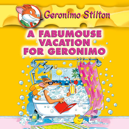 Geronimo Stilton #9: A Fabumouse Vacation for Geronimo by Geronimo Stilton