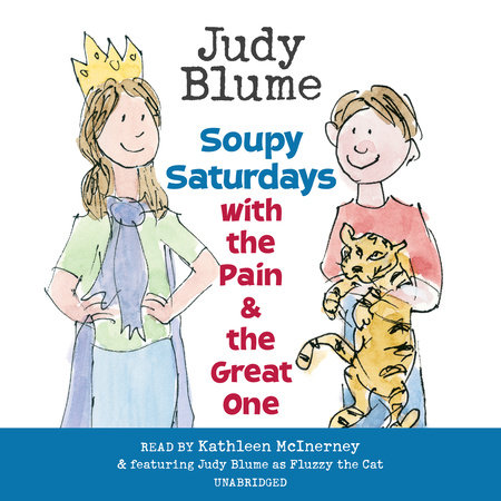 Soupy Saturdays with the Pain and the Great One by Judy Blume