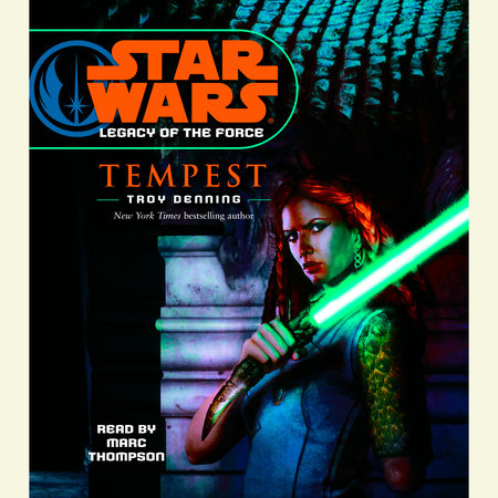 Tempest: Star Wars Legends (Legacy of the Force) by Troy Denning