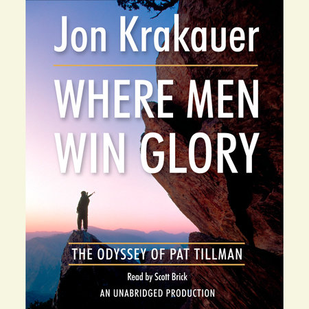 Where Men Win Glory by Jon Krakauer