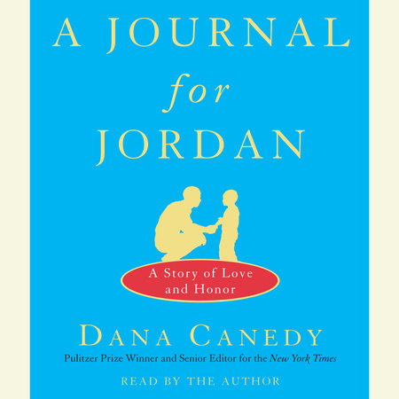 A Journal for Jordan (Movie Tie-In) by Dana Canedy