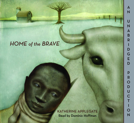 Home of the Brave by Katherine Applegate