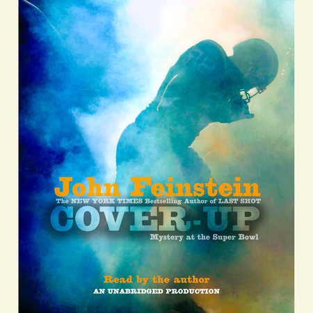 Cover-up: Mystery at the Super Bowl (The Sports Beat, 3)   by John Feinstein