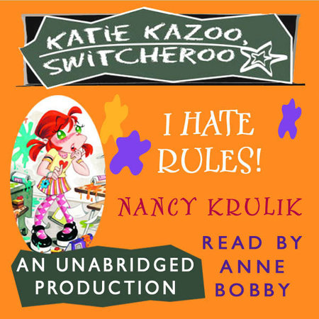 I Hate Rules! #5 by Nancy Krulik