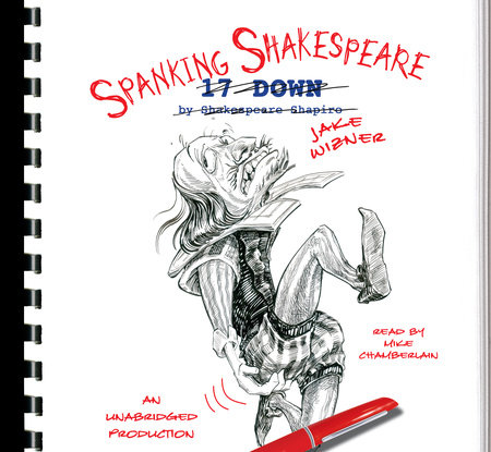 Spanking Shakespeare by Jake Wizner