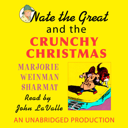 Nate the Great and the Crunchy Christmas by Marjorie Weinman Sharmat