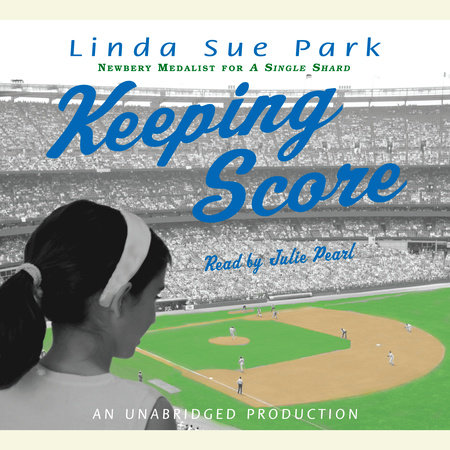 Keeping Score by Linda Sue Park