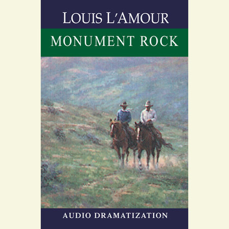 Monument Rock by Louis L'Amour