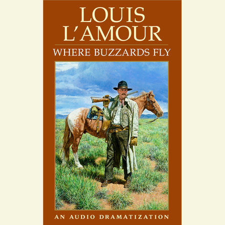Where Buzzards Fly by Louis L'Amour