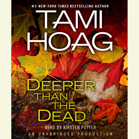 Deeper Than the Dead by Tami Hoag