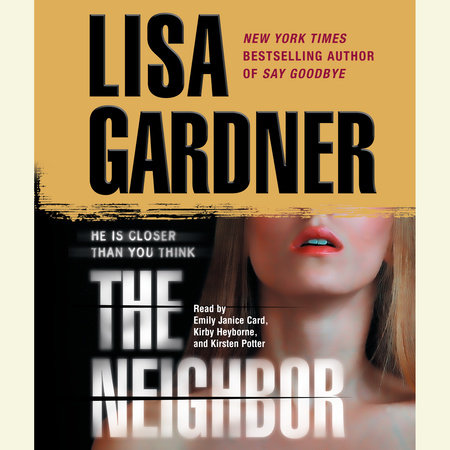 The Neighbor by Lisa Gardner