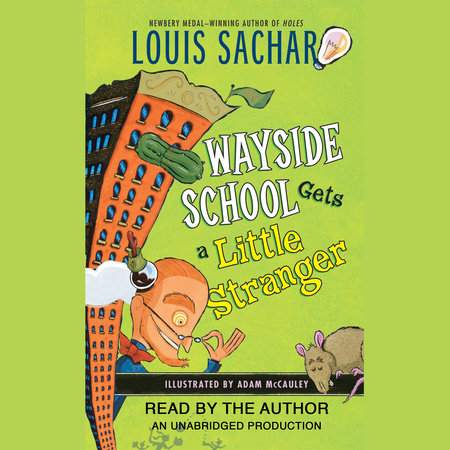 Wayside School Gets a Little Stranger by Louis Sachar